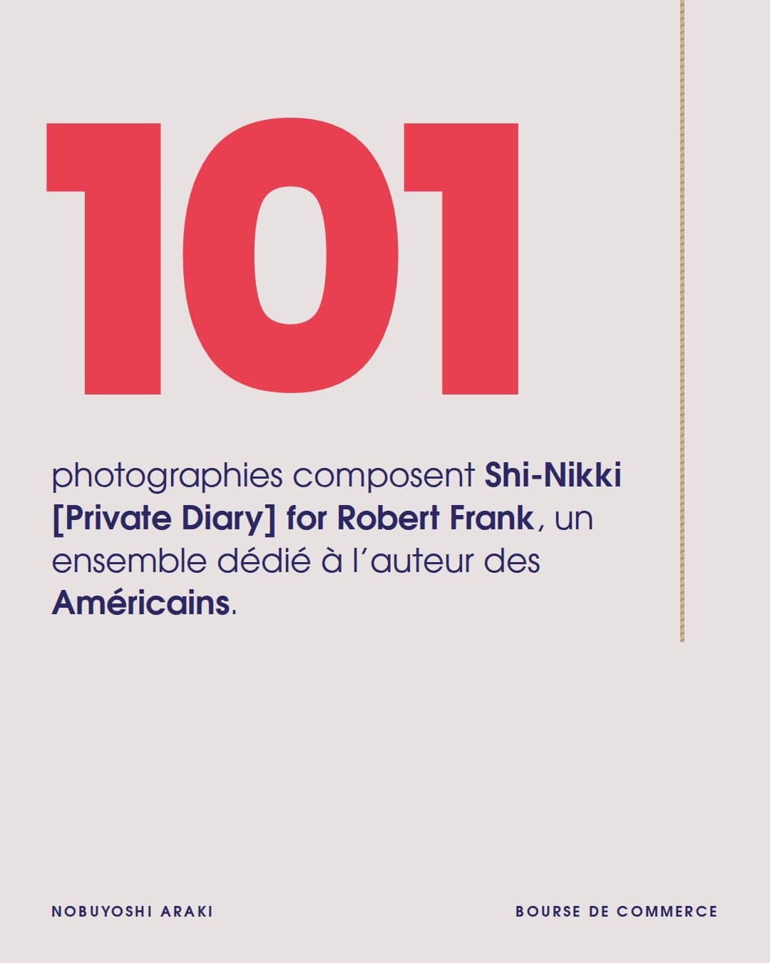 Post : le nombre 101 en grand et la série Shi-Nikki for Robert Frank